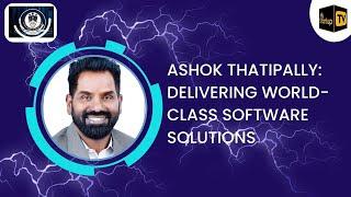 Ashok Thatipally: Delivering World-Class Software Solutions | @Wissen Infotech | @MyStartupTV