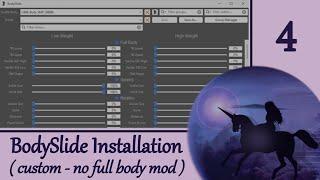 BodySlide 4: Custom Install (without body mod) for MO2 or Vortex