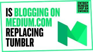 Is Blogging on Medium.com Replacing Tumblr?