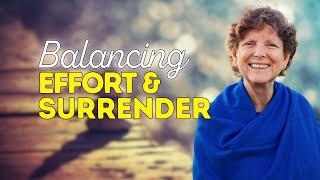 Balancing Self-Effort with Spiritual Surrender