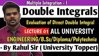 DOUBLE INTEGRALS|EVALUATION OF DIRECT DOUBLE INTEGRAL|LECTURE 01|ENGINEERING MATHEMATICS|PRADEEP SIR