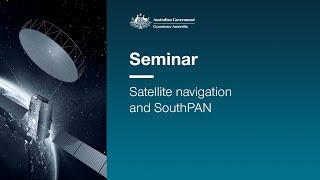 Satellite navigation and SouthPAN