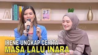 Irene Eks Bexxa Bongkar Cerita Masa Lalu Inara Rusli | FYP (27/06/24) Part 2