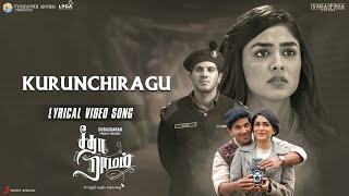 KURUNCHIRAGU Lyrical Video Song - Sita Ramam (Tamil) | Dulquer | Mrunal | Vishal | Hanu Raghavapudi