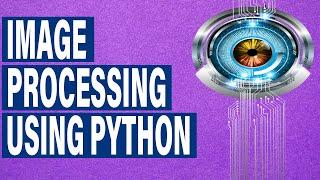 Learn Image Processing Using Python | What Is Image Processing | Great Learning