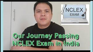 Complete journey taking NCLEX/USRN Exam in Hyderabad India