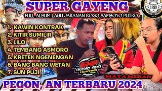 KAWIN KONTRAK - SUPER PEGON - FULL ALBUM ROGO SAMBOYO PUTRO - RIJIKNYA JARANAN INDONESIA