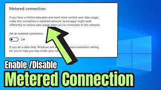 How to Enable/Disable Metered connection in Windows 10/11 (LAN & WiFi)