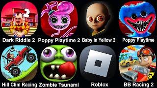 All Game: Dark Riddle 2, Poppy Playtime 1 2 3, The Baby in yellow, Roblox, BB Racing,Hill Clim Raing