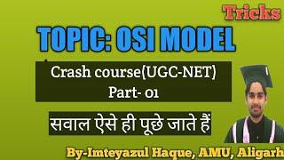 OSI MODEL | OSI LAYER | Important for upcoming NET Exam |  INSIGNIA | Imteyazul Haque