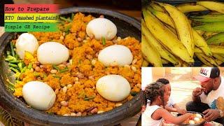 How to prepare Ghanaian Delicious Eto/3tor (mashed plantain) Kay's Recipes special