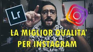 COME CARICARE FOTO SU INSTAGRAM ALLA MASSIMA QUALITÀ