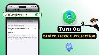 How To Turn On Stolen Device Protection on iPhone (iOS 18)