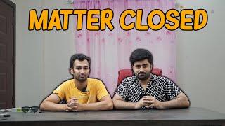 Matter Closed