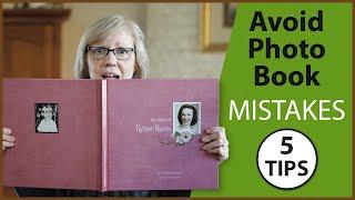 Avoid Photo Book Mistakes: 5 Tips