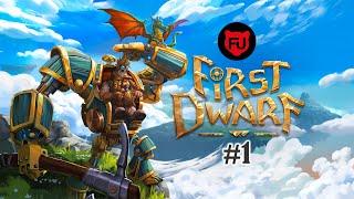 First Dwarf || Первые шаги || #1