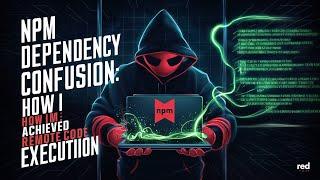 NPM Dependency Confusion How I Achieved Remote Code Execution | Bug Bounty POC