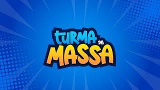 Turma da Massa - 02/09/2024