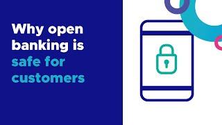 Why open banking is safe for consumers