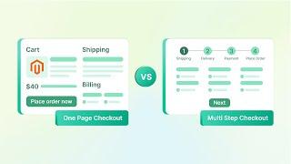 Set Up Magento 2 One-Page Checkout vs. Multi-page Checkouts 