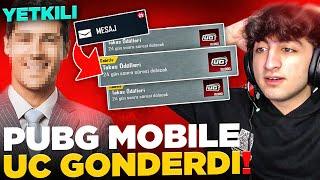 PUBG MOBİLE YETKİLİSİ MESAJ KUTUMA UC GÖNDERDİ! 