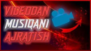 Videodan musiqani ajratish | Qanday qilib videodan musiqani ajratish mumkin ?