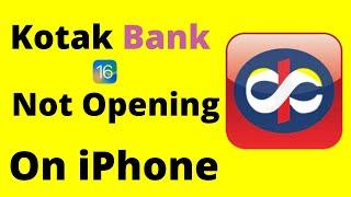 Kotak App Not Opening iPhone | Kotak App Not Working on iPhone iOS 16