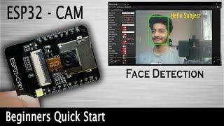 ESP32 CAM Getting Started | Face Detection