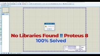 No Libraries Found Proteus 8 [100% Solved] | All Versions