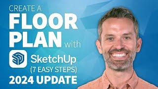 SketchUp Tutorial – How To Create a Floor Plan (2024 Update)