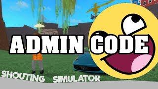 Shouting Simulator Code for ADMIN!