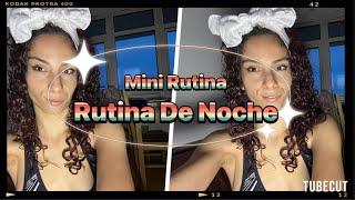 Vlog- Mini Rutina De Noche