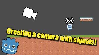 How to create a camera in Godot 4 using custom signals