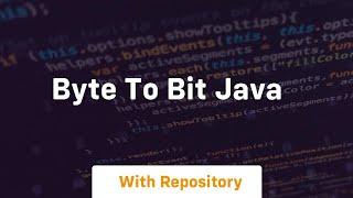 byte to bit java