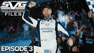 SVG Files, Episode 3: Shane van Gisbergen WINS Chicago Street Race | Presented by Enhance Health