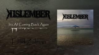It's All Coming Back Again (Original song by Elad Zalman)