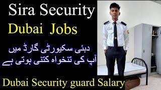 Dubai security guard salary | sira security guard salary | security guard salary in dubai