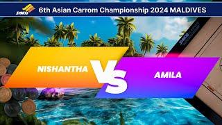 NISHANTHA VS AMILA TEAM EVENT | 6th Asian Carrom Championship 2024