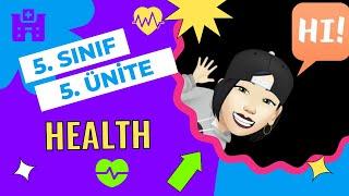 5.SINIF (5.ÜNİTE) HEALTH