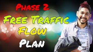 Free Traffic Flow Plan Phase 2: Tips With Dav