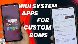 Install MIUI System app on Custom (AOSP) ROMs any Device | MIUI Gallery and Screen Recording - ROOT