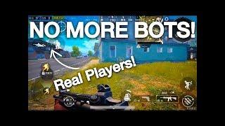 PUBG Mobile How To Play With NO BOTS! (Not Clickbait)