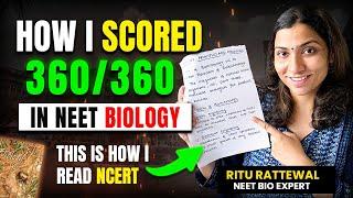 How I Scored 360/360 in NEET BIOLOGY  | Ritu Rattewal | NCERT Technique #neetbiology