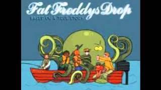 Fat Freddy's Drop - Ernie (Based on a True Story)