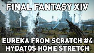 FFXIV: Eureka From Scratch #4 - The Home Stretch Hydatos