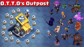 *New* O.T.T.O's Outpost Vs Every Troops - Clash of Clans