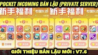 POCKET INCOMING BẢN LẬU : Giới thiệu bản lậu mới V7.6 | Đăng ký, Quà ban đầu và Tải