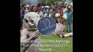 Apo Land | Mal Meninga Kuri  PNG Music 2022