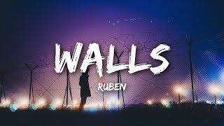 Ruben - Walls (Lyrics / Lyrics Video)