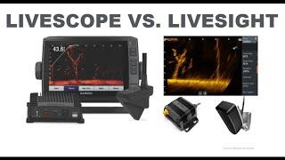 LiveScope VS LiveSight - Technology Behind on the Water Tests